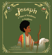 Joseph: A Man of Kindness and Goodness (Melanin Origins All in All)