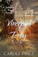 Vineyard Prey: A Shakespeare in the Vineyard Mystery (Shakespeare in the Vineyard Mysteries) (Volume 3)