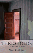 Thresholds and Other Poems