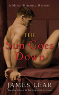 Sun Goes Down: A Mitch Mitchell Mystery