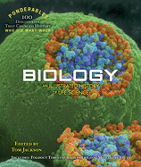 Biology: An Illustrated History of Life Science (Ponderables: 100 Discoveries That Changed History)