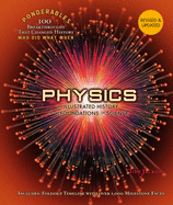 Physics: An Illustrated History of the Foundations of Science (Ponderables: 100 Breakthroughs That Changed History) Revised and