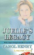 Juelle's Legacy (Lobster Cove)