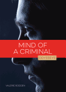 Odysseys in Crime Scene Science : Mind of a Criminal