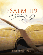 Psalm 119, a Handbook for Life