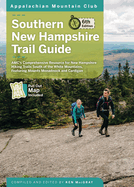 Southern New Hampshire Trail Guide: AMC├óΓé¼Γäós Comprehensive Resource for New Hampshire Hiking Trails South of the White Mountains, featuring Mounts Monadnock and Cardigan