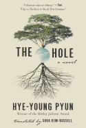 The Hole: A Novel