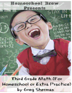 Third Grade Math: (For Homeschool or Extra Practice)