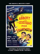 'Abbott and Costello Meet Frankenstein: (Universal Filmscripts Series Classic Comedies, Vol 1) (hardback)'