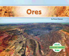 Ores (Geology Rocks!)