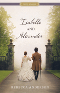 Isabelle and Alexander (Proper Romance Victorian)
