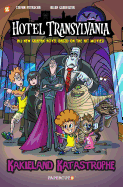 Hotel Transylvania Graphic Novel Vol. 1: Kakieland Katastrophe (Hotel Translyvania)