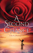 A Second Chance: A Book of Redemption