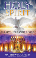 Holy Spirit: The Sevenfold Spirit of God