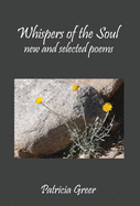 Whispers of the Soul: New and Selected Poems