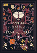 The Complete Novels of Jane Austen (Timeless Classics (1))
