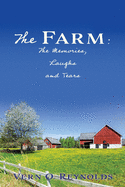 The Farm: The Memories, Laughs and Tears