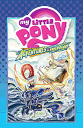 My Little Pony: Adventures in Friendship Volume 4 (MLP Adventures in Friendship)
