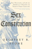 'Sex and the Constitution: Sex, Religion, and Law from America's Origins to the Twenty-First Century'