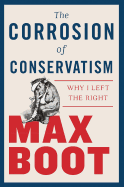 The Corrosion of Conservatism: Why I Left the Rig