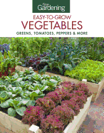 'Fine Gardening Easy-To-Grow Vegetables: Greens, Tomatoes, Peppers & More'
