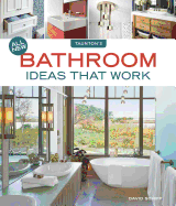 All New Bathroom Ideas That Work