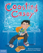 Coasting Casey
