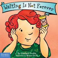 Waiting Is Not Forever Board Book