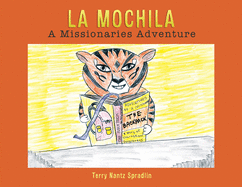 La Mochila: A Missionaries Adventure