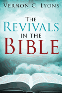 The Revivals in the Bible