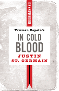 Truman Capote's In Cold Blood: Bookmarked