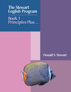 The Stewart English Program: Book 1 Principles Plus . . .