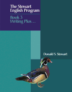 The Stewart English Program: Book 3 Writing Plus . . .