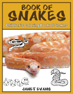 Book of Snakes: Children's Coloring Book of Snakes