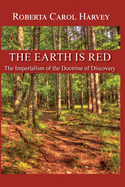 The Earth Is Red, The Imperialism of the Doctrine of Discovery