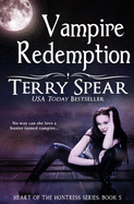 Vampire Redemption (Heart of the Huntress)