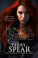 Huntress Unleashed (Heart of the Huntress)