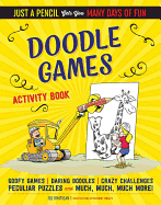 Doodle Games Activity Book (Just a Pencil Gets Yo