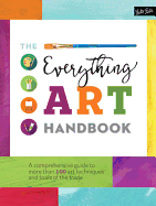 The Everything Art Handbook: A comprehensive guid