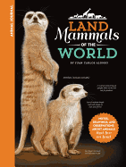 Animal Journal: Land Mammals of the World: Notes,