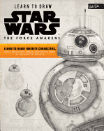 Learn to Draw Star Wars: The Force Awakens: Learn