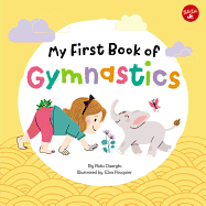 My First Book of Gymnastics: Movement Exercises f