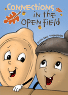 Connections in the Open Field (The Open Fielders)