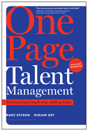 'One Page Talent Management: Eliminating Complexity, Adding Value'