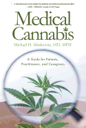 'Medical Cannabis: A Guide for Patients, Practitioners, and Caregivers'
