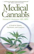 'Medical Cannabis: A Guide for Patients, Practitioners, and Caregivers'