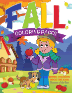 Fall Coloring Pages: Jumbo Coloring Book For Kids - Seasons Of The Year