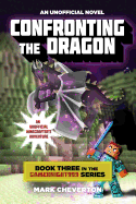 Confronting the Dragon: Book Three in the Gamekni
