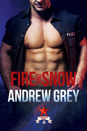 Fire and Snow