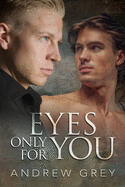 Eyes Only for You (Eyes of Love)